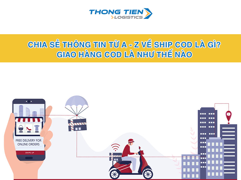 Chia sẻ thông tin từ A - Z về ship COD là gì? Giao hàng COD là gì?