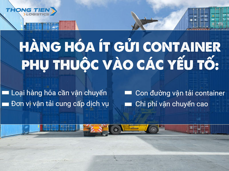 Hàng hóa ít có gửi vận tải container được không