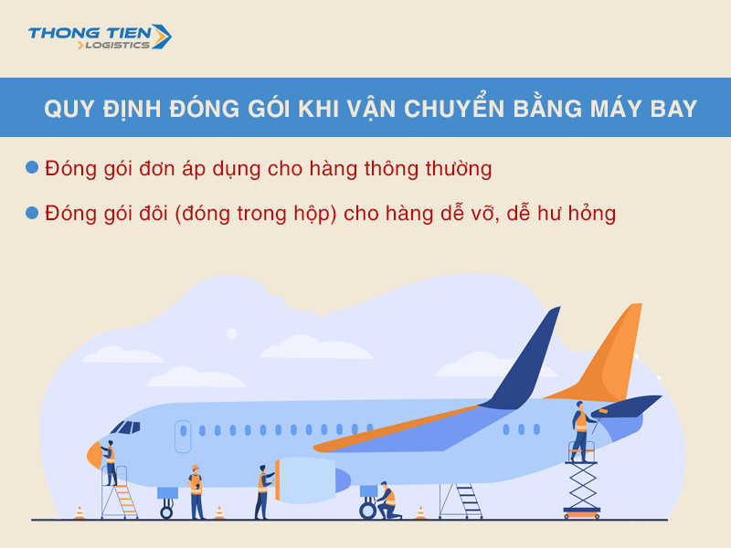 tiêu chuẩn khối lượng và đóng gói khi vận chuyển bằng máy bay