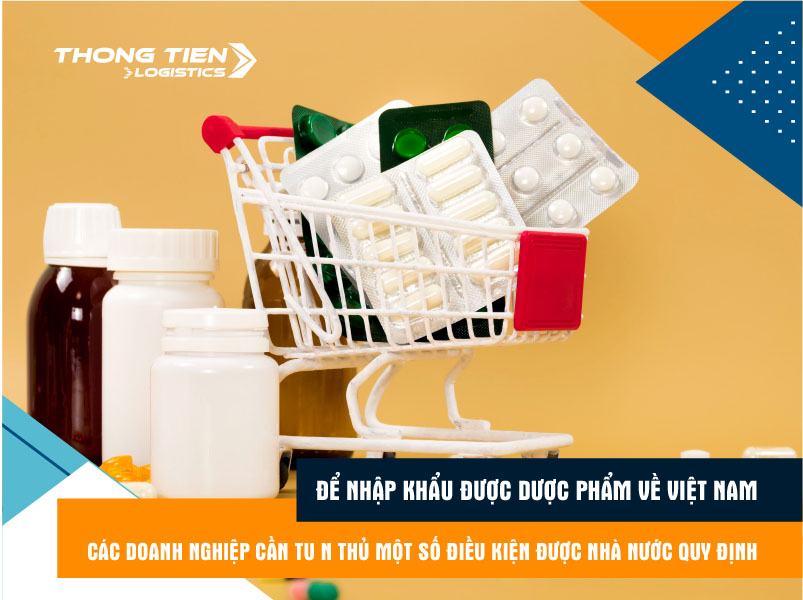 thủ tục nhập khẩu dược phẩm