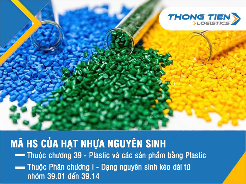 Thủ tục nhập khẩu hạt nhựa nguyên sinh