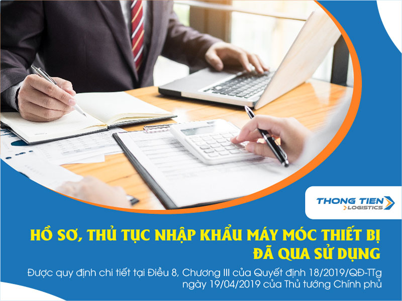 thủ tục nhập khẩu máy móc thiết bị đã qua sử dụng