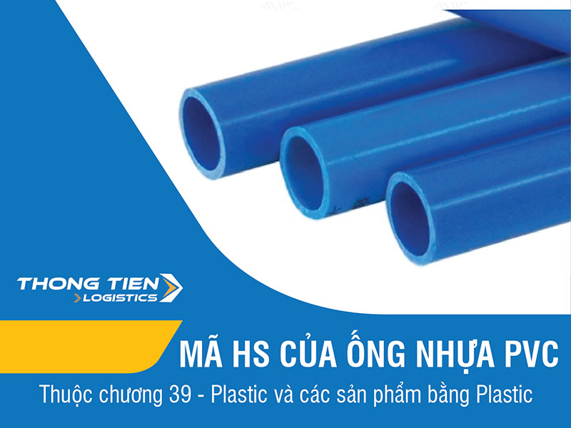 thủ tục nhập khẩu ống nhựa PVC