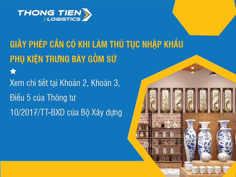 thủ tục nhập khẩu phụ kiện trưng bày bằng gốm sứ