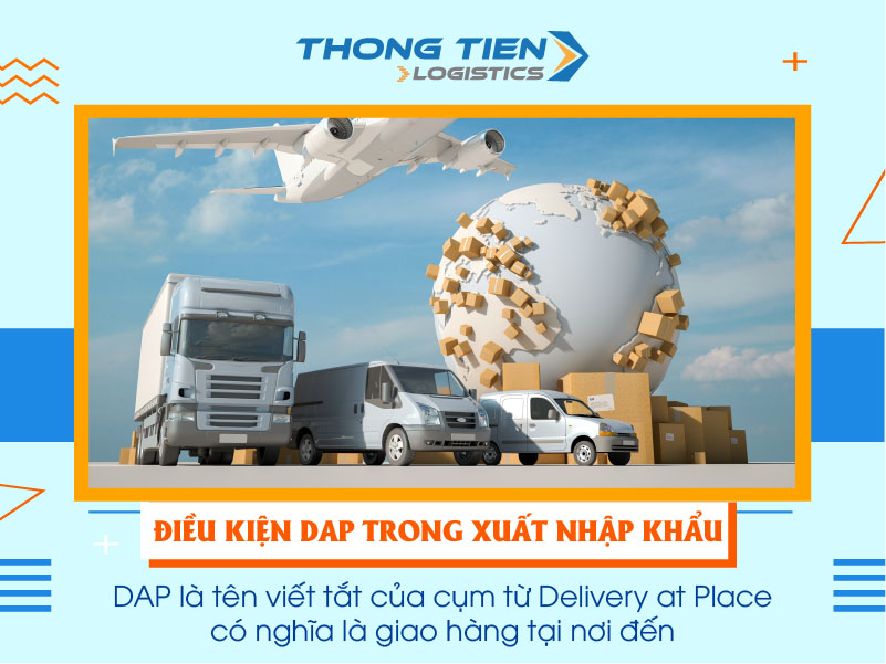 điều kiện DAP trong xuất nhập khẩu