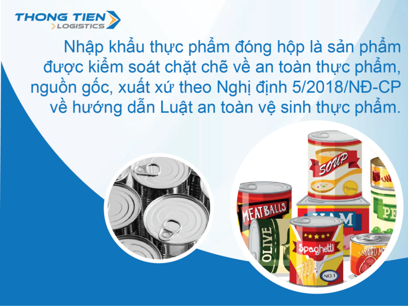 Thủ tục nhập khẩu thực phẩm đóng hộp