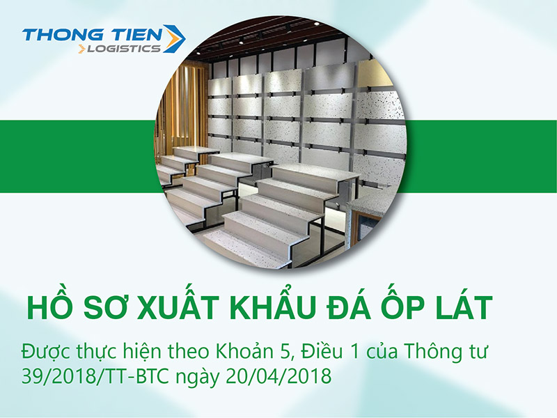 Thủ tục xuất khẩu đá ốp lát