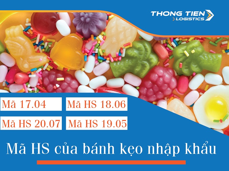 Thủ tục nhập khẩu bánh kẹo