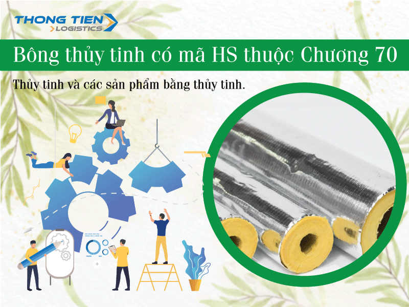 Thủ tục nhập khẩu bông thủy tinh