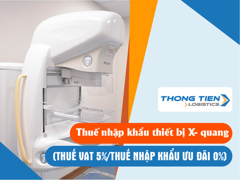 Thủ tục nhập khẩu thiết bị X-quang