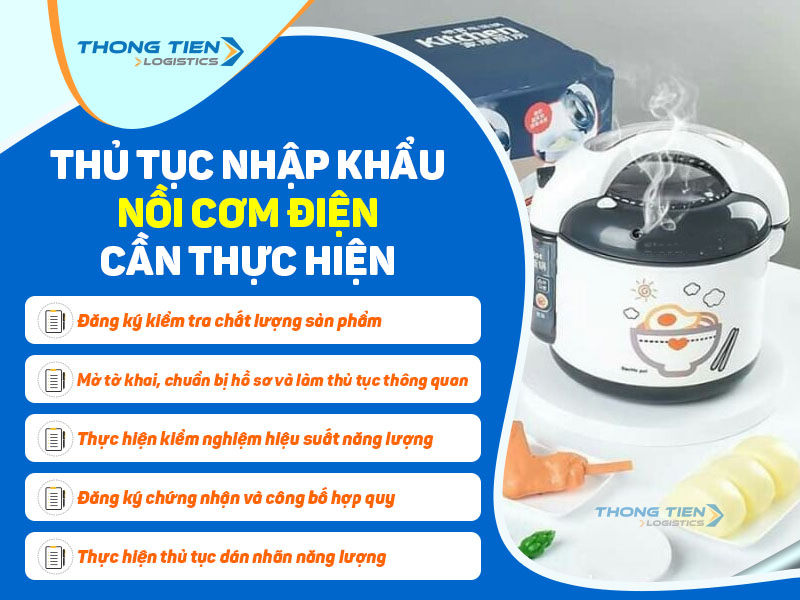 thủ tục nhập khẩu nồi cơm điện