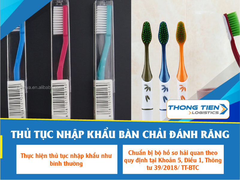 Thủ tục nhập khẩu bàn chải đánh răng