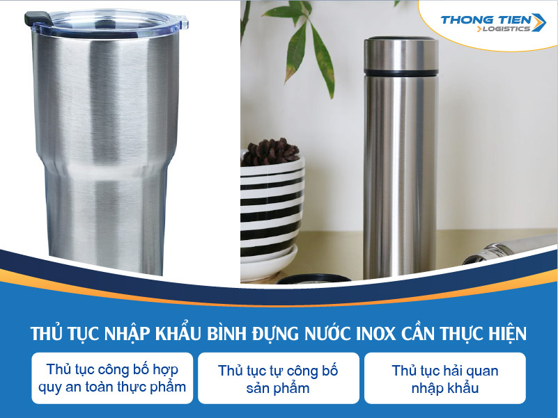 thủ tục nhập khẩu bình đựng nước bằng inox