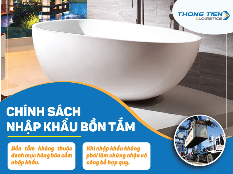 thủ tục nhập khẩu bồn tắm