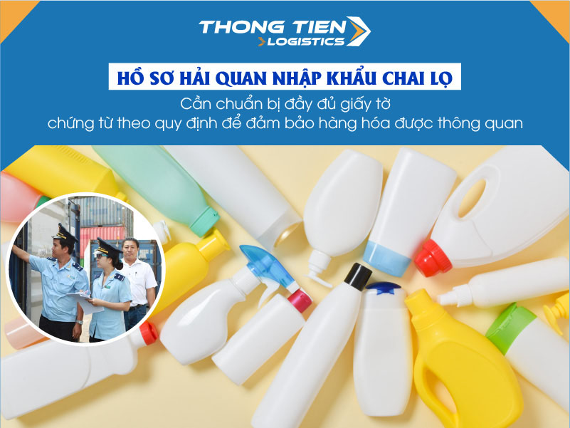 thủ tục nhập khẩu chai lọ