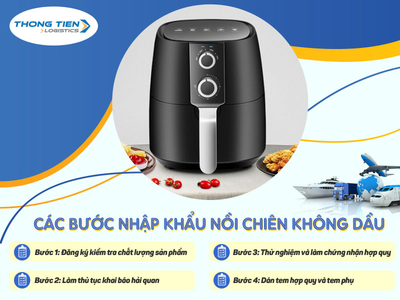 Thủ tục nhập khẩu nồi chiên không dầu