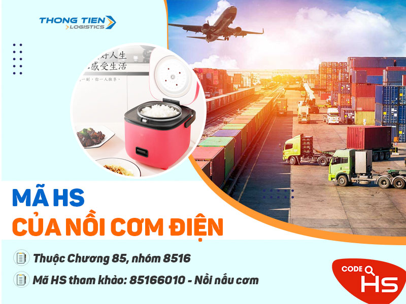 thủ tục nhập khẩu nồi cơm điện