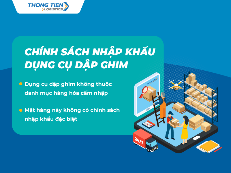 thủ tục nhập khẩu dụng cụ dập ghim