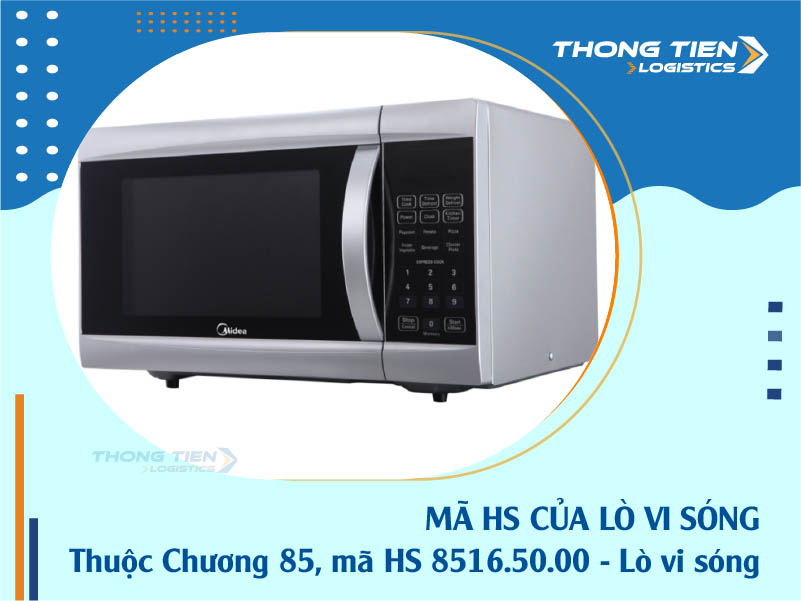 thủ tục nhập khẩu lò vi sóng