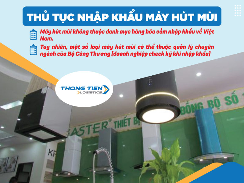 thủ tục nhập khẩu máy hút mùi