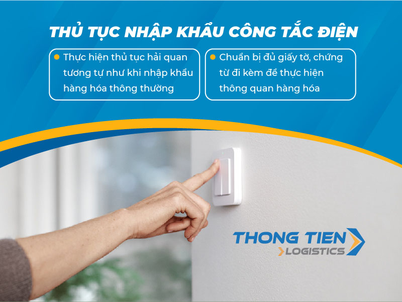 thủ tục nhập khẩu công tắc điện