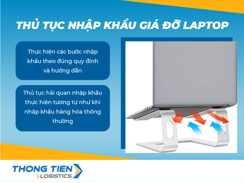 Thủ tục nhập khẩu giá đỡ laptop