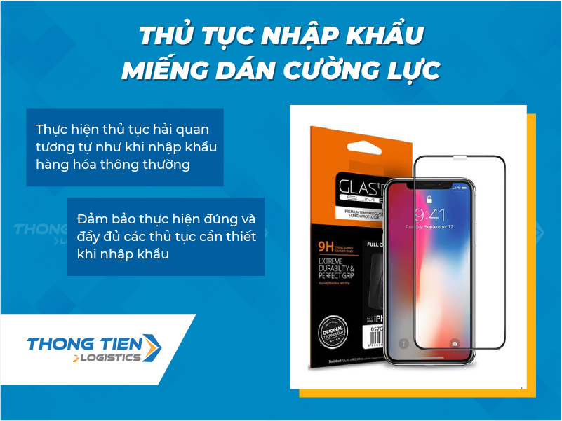 Thủ tục nhập khẩu miếng dán cường lực