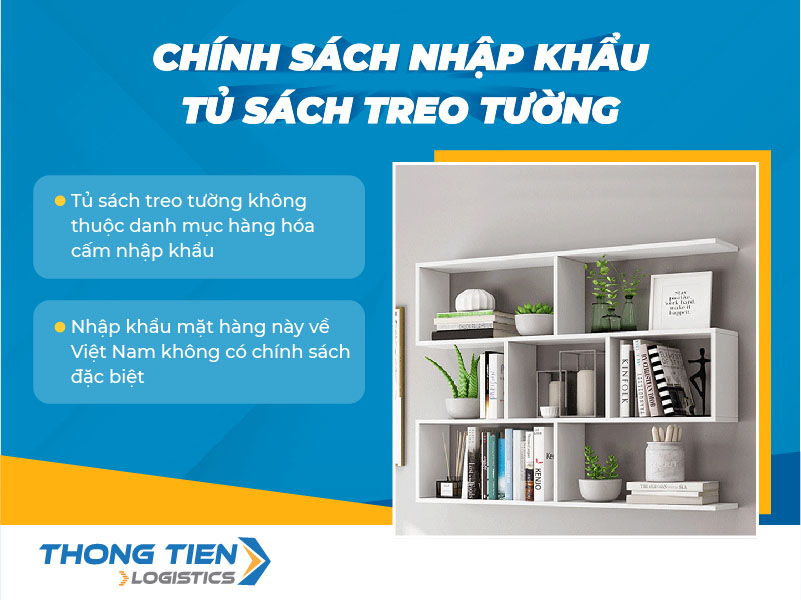 thủ tục nhập khẩu tủ sách treo tường