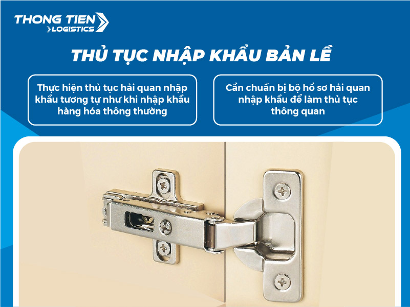 thủ tục nhập khẩu bản lề