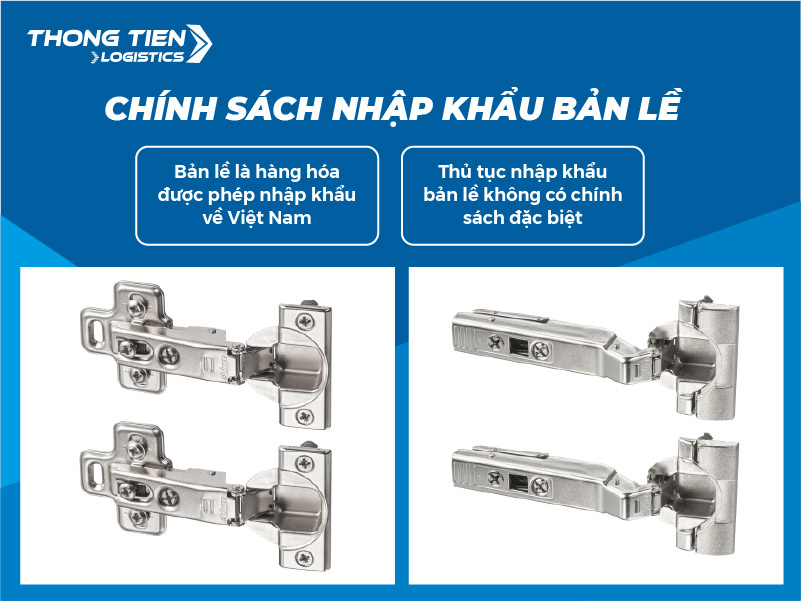 thủ tục nhập khẩu bản lề