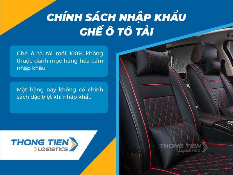 thủ tục nhập khẩu ghế ô tô tải