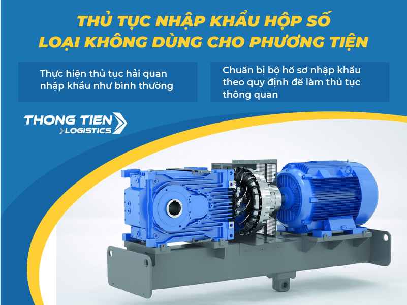 thủ tục nhập khẩu hộp số