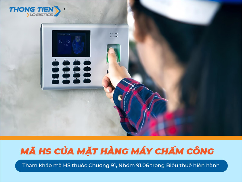 thủ tục nhập khẩu máy chấm công