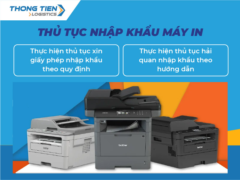 Thủ tục nhập khẩu máy in