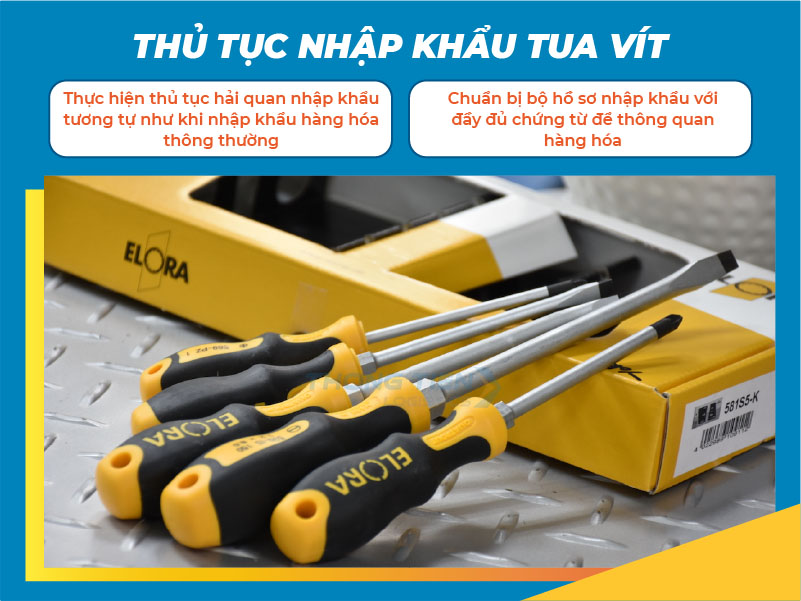 Thủ tục nhập khẩu tua vít