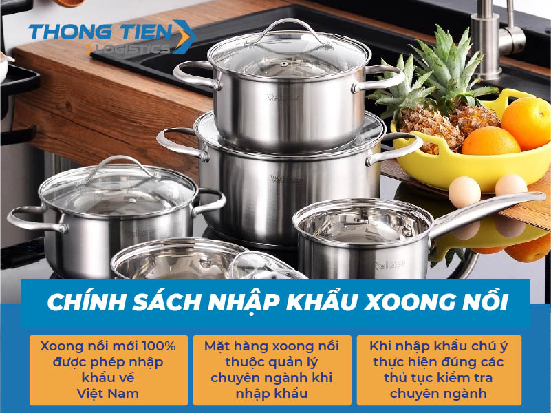 Thủ tục nhập khẩu xoong nồi