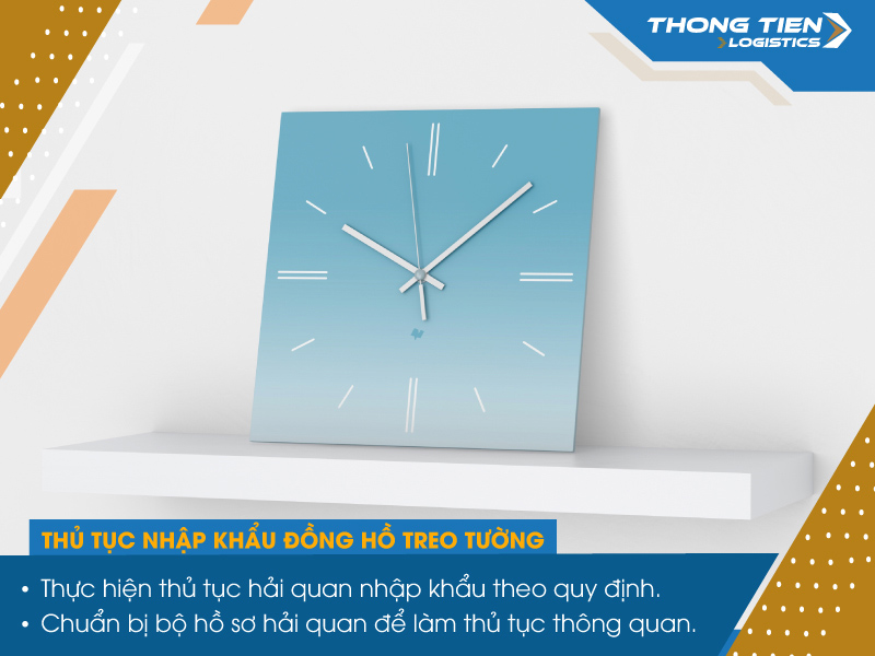 thủ tục nhập khẩu đồng hồ treo tường