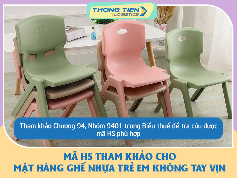 thủ tục nhập khẩu ghế nhựa trẻ em không tay vịn