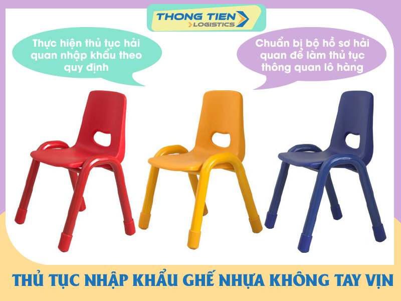 thủ tục nhập khẩu ghế nhựa trẻ em không tay vịn