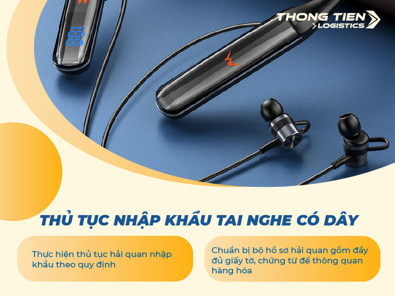 Thủ tục nhập khẩu tai nghe có dây