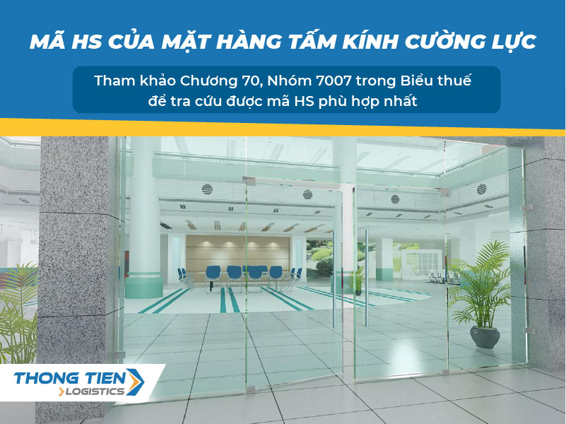 Thủ tục nhập khẩu tấm kính cường lực