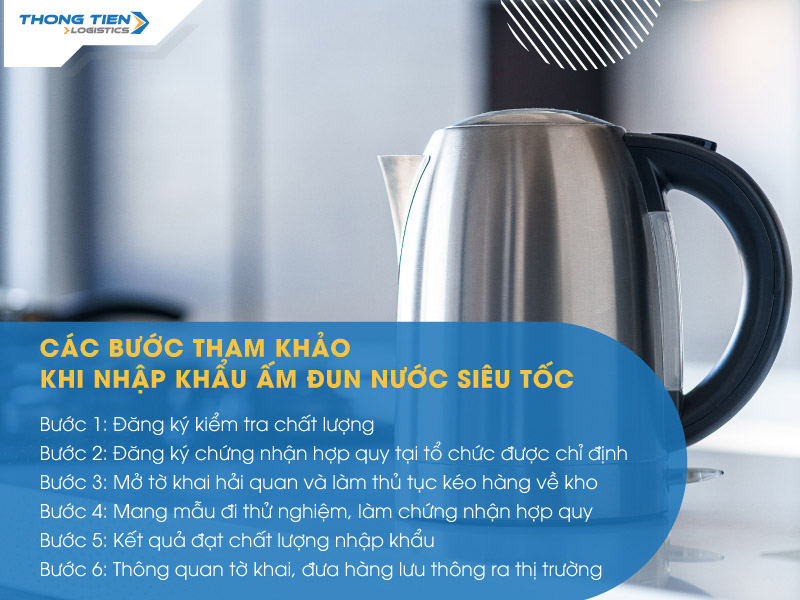 thủ tục nhập khẩu ấm đun nước siêu tốc