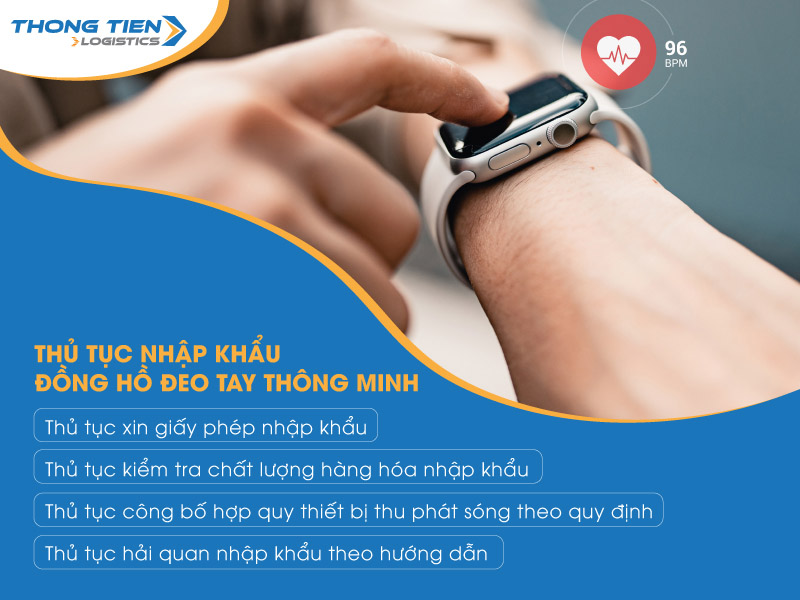 thủ tục nhập khẩu đồng hồ đeo tay thông minh