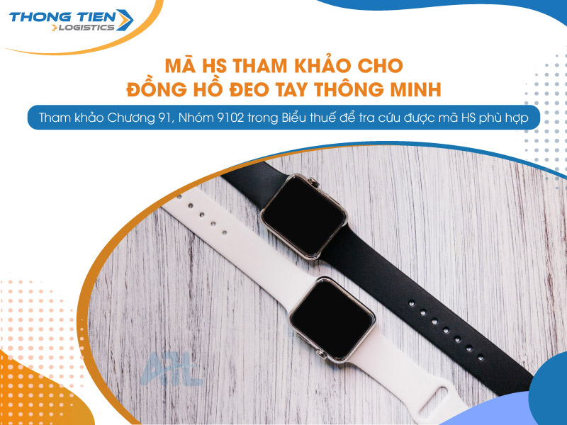 thủ tục nhập khẩu đồng hồ đeo tay thông minh