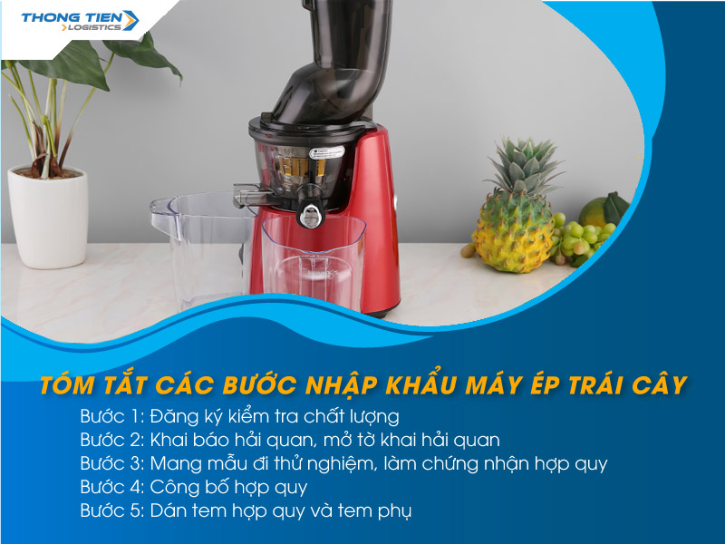 thủ tục nhập khẩu máy ép trái cây