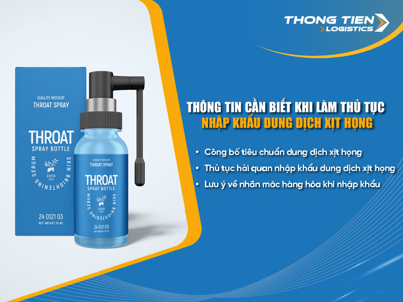 thủ tục nhập khẩu dung dịch xịt họng