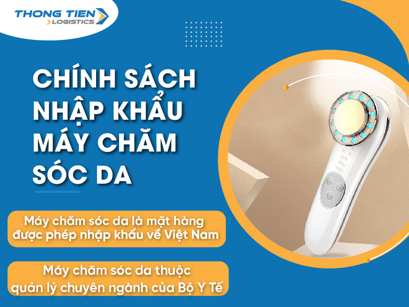 thủ tục nhập khẩu máy chăm sóc da