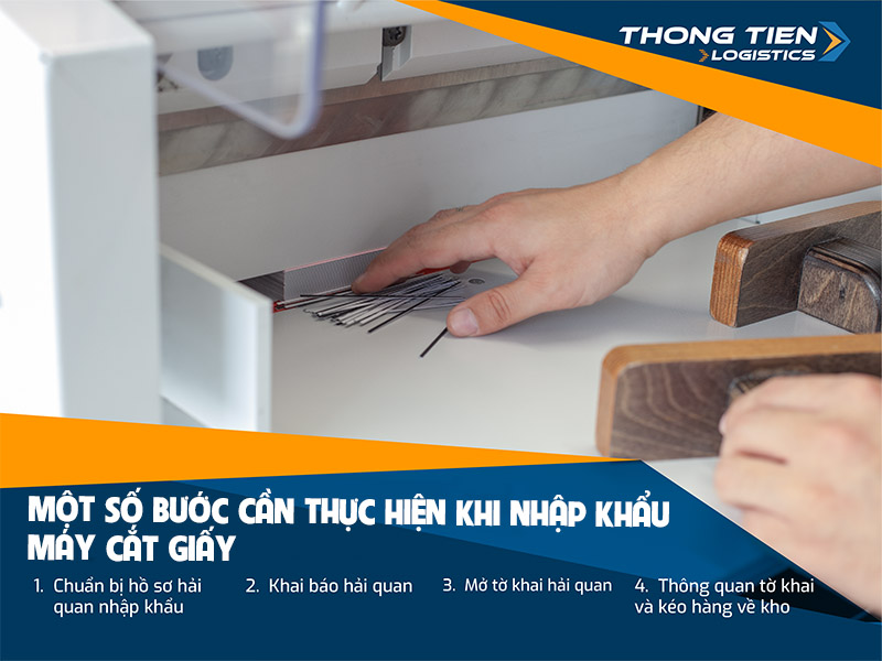 thủ tục nhập khẩu máy cắt giấy