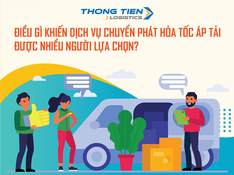 Chuyển phát hỏa tốc áp tải