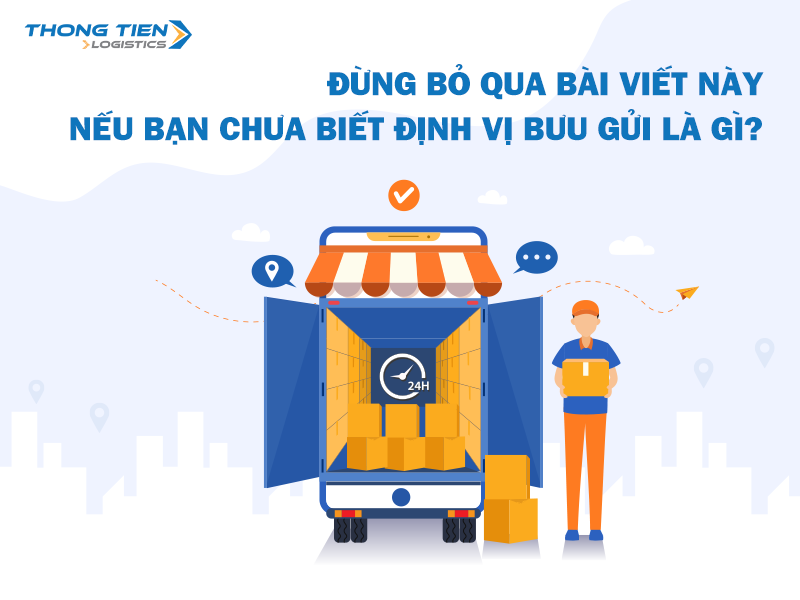 Định vị bưu gửi, định vị bưu phẩm, tra cứu vận đơn, tra cứu định vị